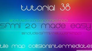 C++ Sfml 2.0 Made Easy Tutorial 38 - Tile Map Collision[Intermediate]