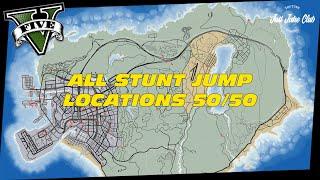 All Stunt Jump Locations | 50/50 Full Guide Tutorial | GTA V Online