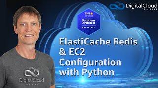 ElastiCache Redis & EC2 Configuration with Python | Data Storage & Retrieval