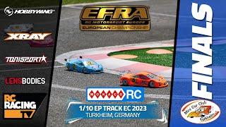 A MAIN FINALS // EFRA 1:10th Elec TC Modified Euros Presented by Monaco RC