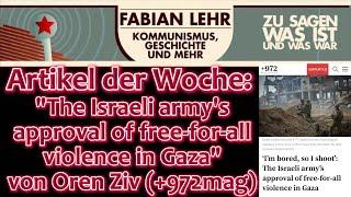 Artikel der Woche: "The Israeli army's approval of free-for-all violence in Gaza" von Oren Ziv