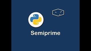 semiprime in python 