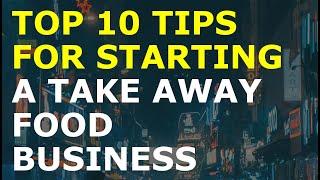 How to Start a Take Away Food Business | Free Take Away Food Business Plan Template Included