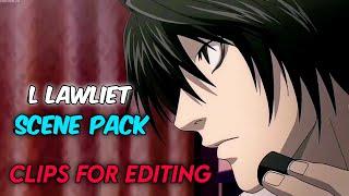 L Lawliet scene pack - Clips for editing