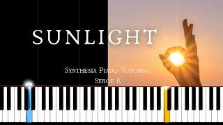 Sunlight - Serge K \\ Synthesia Piano Tutorial