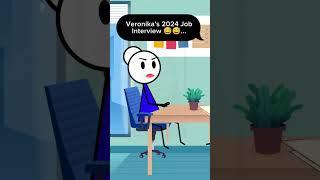 Veronika’s 2024 job interview 