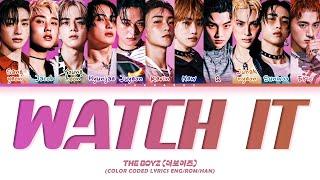 THE BOYZ WATCH IT Lyrics (더보이즈 WATCH IT 가사) (Color Coded Lyrics)