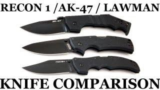 Knife Comparison: Cold Steel AK 47 vs Recon 1 vs American Lawman