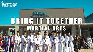 Bring It Together MARTIAL ART l UNESCO ICM l 유네스코 국제무예센터 홍보영상