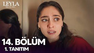 Leyla 14. Bölüm Fragman