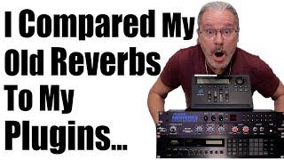 I Compared My Old Reverbs To My Plugins...