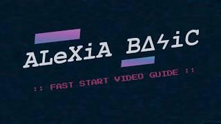 CLICK ON :: ALEXIA BASIC FAST START VIDEO GUIDE