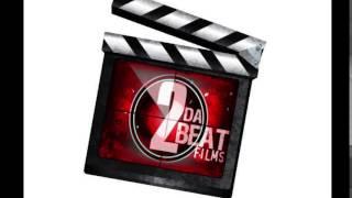 2 Da Beat Films