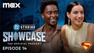 DC Studios Showcase Official Podcast | Episode 14: Edi Gathegi & María Gabriela de Faría | Max