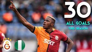 Victor Osimhen All 30 Goals For Galatasaray & Nigeria 24/25