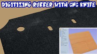 Using Digitizing on a ShopSabre CNC Machine to Knife Cut Rubber