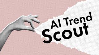 AI Trends Scout in Fashion