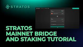 Stratos Mainnet Bridge and Staking Tutorial