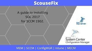 SQL 2017 Install for SCCM  Server 1902 install