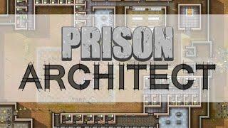 Prison Architect - ТЮРЕМНЫЙ Архитектор. Обзор часть 1 (вступление и обучение)