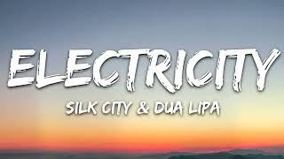 Silk City, Dua Lipa ft. Diplo, Mark Ronson - Electricity (2018 / 1 HOUR * LYRICS * LOOP)