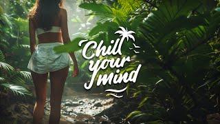 Chill Music Mix 2024 - Deep House & Tropical House - Calm & Relaxing Background Music