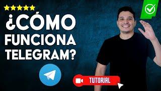 ¿Cómo FUNCIONA la APP Telegram? -  Aprende a usar Telegram