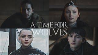 (GoT) House Stark | A Time for Wolves