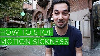 Motion Sickness Treatment | How To Stop Motion Sickness