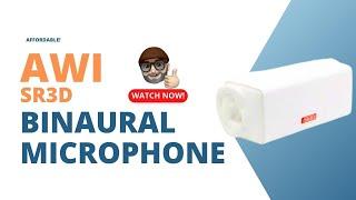 AWI SR3D Binaural Microphone Review!