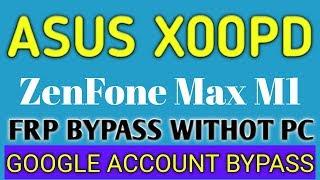 Asus ZenFone Max M1 X00PD FRP Bypass New Trick 100% Working