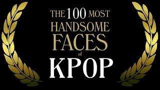 The 100 Most Handsome Faces of Kpop 2021