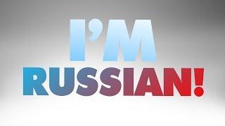 I'm Russian | Music Video