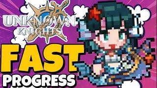 TRY THESE TIPS FOR fast progression! UNKNOWN KNIGHTS