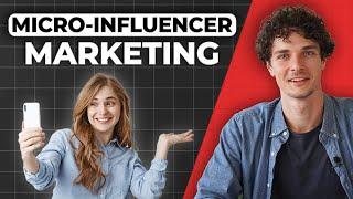 How Micro-Influencer Marketing Can Grow Your Business 