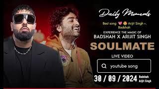 Best song  Arijit Singh and Badshah  ( Experience The Magic Of Badshah X And Arijit Singh ) 