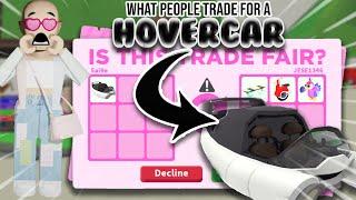 What people trade for a HOVERCAR in Adopt Me | Roblox