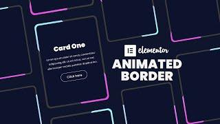 Elementor Animated Border | WordPress Elementor Pro Tutorial | Elementor Tips and Tricks