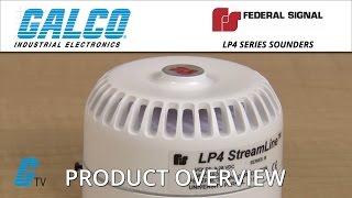 Federal Signal "LP4 Series" Sounders - A GalcoTV Overview