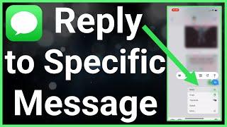 How To Reply To Specific Message On iPhone