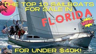 BoatFools Top 10 Sailboats for Sale in Florida for Under $40k! Fast, Beautiful, FUN! Sweet boats!