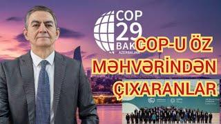 Azərbaycanı necə tanıtdırdılar?  COP rüsvayçılığı sona çatır. Əli Kərimli baş verənləri şərh edir