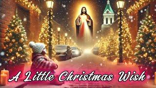  Experience the Miracle of Christmas with Serenity in Jesus  A Little Christmas Wish