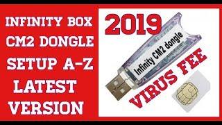 Infinity Box Cm2 Dongle Full Setup Latest Version 2019