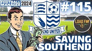 FM24 | Saving Southend | EPISODE 115 - NEW RECORD SALE | Football Manager 2024