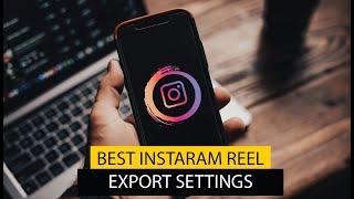 BEST Instagram Reel Export Setting