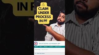 Claim under process PF probelm | pf under process how many days | EPF|EPFO #epfo #withdraw #problem