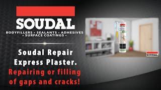How to use the Soudal Repair Express Plaster - For repairing or filling of gaps and cracks in walls!