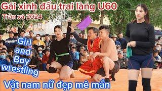 Vật nam nữ hay nhất 2024. Em gái xinh nhất làng vật thách đấu trai làng, Men and women wrestling