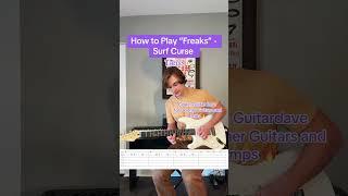 How to Play “Freaks” - Surf Curse  Code: Guitardave dor Black Friday Specials at Music
